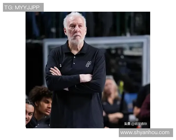 马刺公布对阵中国男篮名单,波波维奇表示期待新赛季挑战